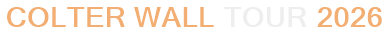 Colter Wall Tour 2026